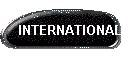 INTERNATIONAL