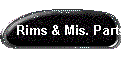 Rims & Mis. Parts